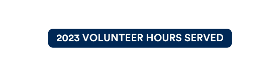 2023 Volunteer Hours Served